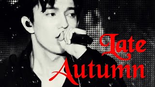 Dimash-- LATE AUTUMN--秋意浓--( Димаш Құдайберген)- поздняя осень