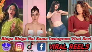 Bhiga Bhiga Hai Sama Instagram Trending Reels 😘😍🥰 ||