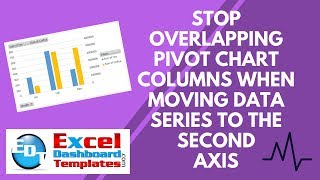 Stop Overlapping Excel Pivot Chart Columns When Moving Data Series to the Second Axis