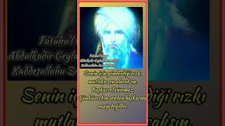 Abdulkadir Geylani Hazretleri (Kaddesallahu Sırrahul Aziz) Fütuhu'l Gayp #sufi #islamicquotes