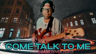 Bass Cover Video | PETER GABRIEL | Come Talk to Me (Mowi Moves to Mars)