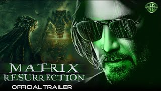 THE MATRIX RESURRECTIONS - OFFICIAL TRAILER | Las mejores noticias Friki y Geek estan aqui En ROMEXS