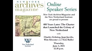 400 Years Later: The charter that launched the colony of New Netherland with NNI