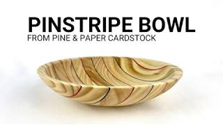 Turning a pinstripe bowl from pine cut offs and cardstock - create your own turning blanks