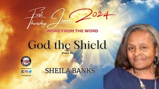 God the Shield  First Thursday with Sheila Banks #biblestudy #biblestudylive