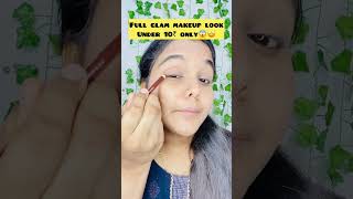 Full glam makeup tutorial under 10₹✅😱OMG!!#shorts #youtubeshorts #makeupunder10rupees #trending