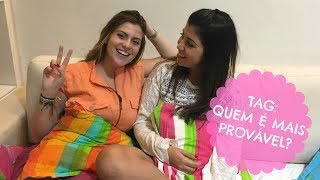 TAG: Quem é Mais Provável? | Conheçam minha irmã!