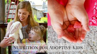 NUTRITION FOR ADOPTIVE KIDS| Our Post Adoption Health Journey| Supplements and Food Trauma