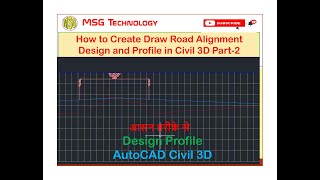 How to Create Draw Road Alignment Design and Profile in Civil 3D Part 2