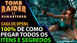 Tomb Raider Remastered - Guia Completo para Encontrar Todos os Segredos e Itens 100% no Nível 04"