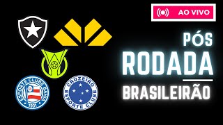 LIVE PÓS JOGO - RODADA BRASILEIRÃO