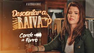 Descontar a raiva - conde do forró - promo 2021