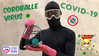 Coroballe Virus 🦠 : la fin du Covid-19