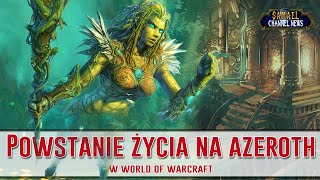 Powstanie życia na Azeroth w World of Warcraft