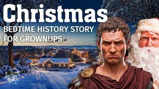 💤 The Sleepy History of Christmas 🎅 Told to Sound of Rain | History Bedtime Story | Black Screen