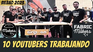 10 YOUTUBERS TRABAJANDO en Fabrik Bilbao 2023.  Carpinteria, soldadura y muchas risas.