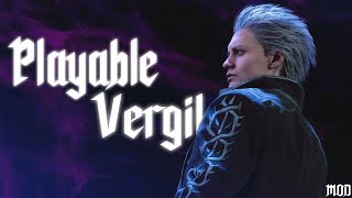 Playing as VERGIL | DEVIL MAY CRY 5 | Vergil Mod