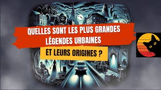 Quelles sont les plus grandes légendes urbaines et leurs origines ? 🐊👻🔪🚘