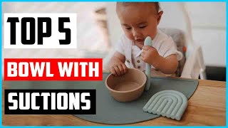 TOP 5 BEST BOWL WITH SUCTIONS 2022