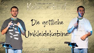 Die göttliche Umkleidekabine | Reise durch den Kolosserbrief | Predigt von Aaron Hildermann |10.3.24