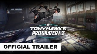 Tony Hawk’s Pro Skater 1 and 2 - Official New Skaters Trailer