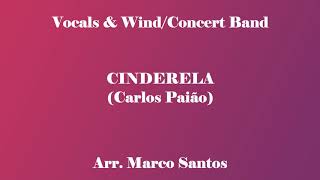 Cinderela (Carlos Paião) - Vocals & Wind/Concert Band Arrangement