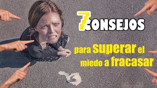 7 CONSEJOS para Superar EL MIEDO AL FRACASO - it's Me Skay