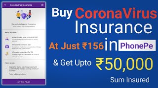 Buy CoronaVirus insurance at Just ₹156 And Get 50,000 | PhonePe | Earnwithme | Health insurance