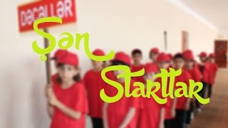 Şən Startlar