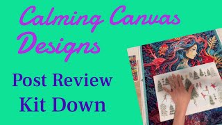 Diamond Painting - Calming Canvas Designs Post Review and Kit Down. Making a new kit down box!