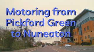 Motoring from Pickford Green to Nuneaton