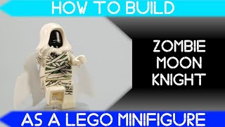 How to Build Zombie Moon Knight as a LEGO Minifigure