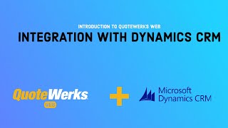 QuoteWerks Web Integration w/ MS CRM | How to create Quotes & Proposals with Microsoft Dynamics CRM