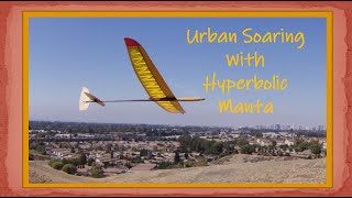 Urban Soaring with Hyperbolic Manta DLG