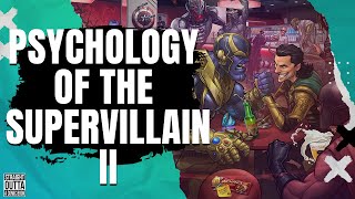 Psychology of the Supervillain II | #SOACB | Feats Geekset Podcast | #willpharaoh