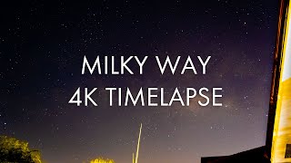 Milky Way | 4K Timelapse