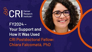 FY2024 | Your Support and How it Was Used | Chiara Falcomatà, PhD, CRI Postdoctoral Fellow