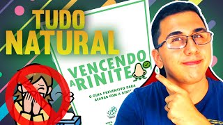 Guia Vencendo a RINITE mostrando TUDO | Tratamento NATURAL