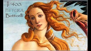 Video-Lezione: Il '400 in PITTURA (Parte 1) - BOTTICELLI