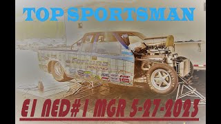 Top Sportsman E1 NED#1 MGR LODRS 5 27 2023