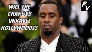 Will P Diddy Charges Unravel Hollywood?