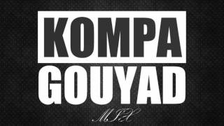 KOMPA GOUYAD - Official Party mix 2016 - By AlexCkj