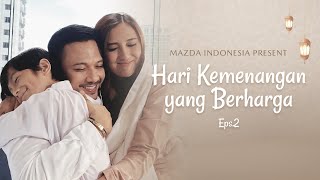 #SpiritOfTogetherness : Hari Kemenangan yang Berharga - Eps. 2