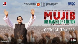 Mujib: The Making of a Nation |Official Theatrical Trailer - Hindi |Oct 27, 2023| Shyam Benegal Film