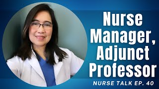 Life of a Nurse Manager | Nurse Talk #40 | Filipina Nurse