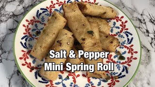 Salt & Pepper Mini Spring Roll