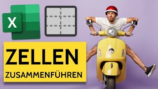 Excel Zellen zusammenführen ohne Daten zu verlieren