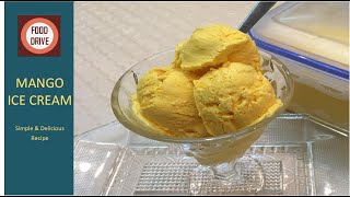 Mango Ice Cream Original Recipe by FOOD DRIVE