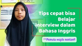 Belajar interview dalam Bahasa Inggris || beginner