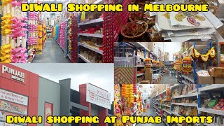 Diwali Shopping in Melbourne | Diwali shopping in Australia | Diwali shppping at Punjab Imports